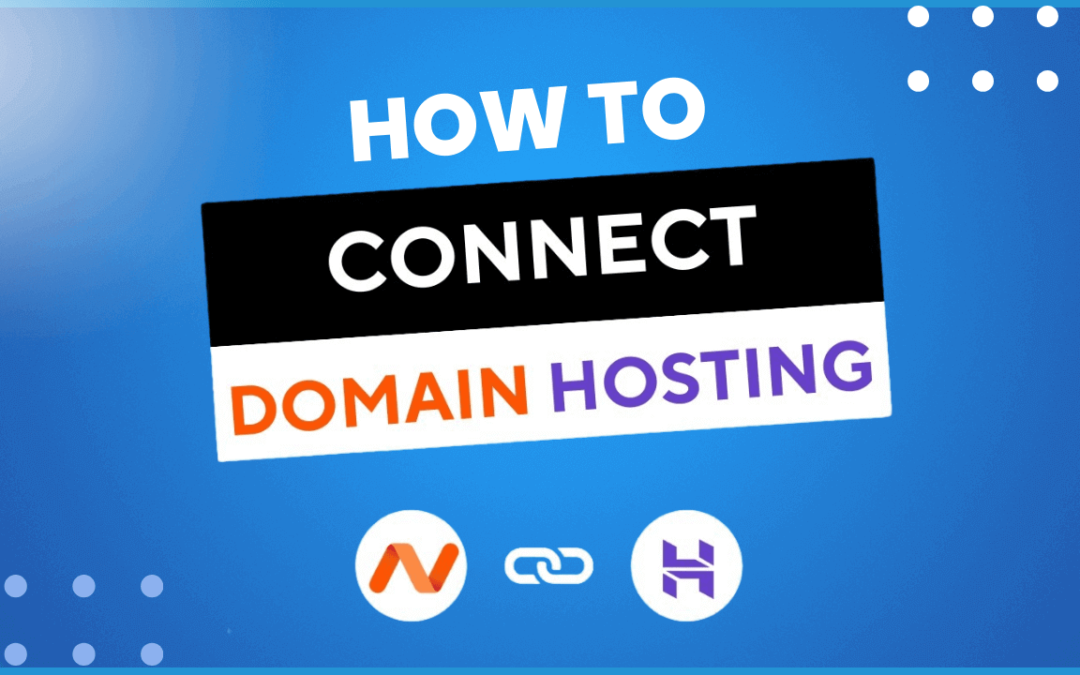 HOW TO CONNECT DOMAIN AND HOSTING