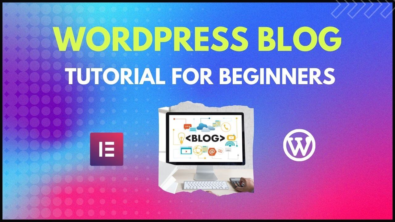 wordpress blog tutorial for beginners (1)