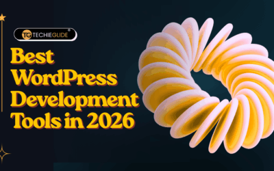 Best WordPress Development Tools in 2026 (Must-Have Tools for Faster Workflow)